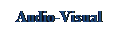 Text Box: Audio-Visual